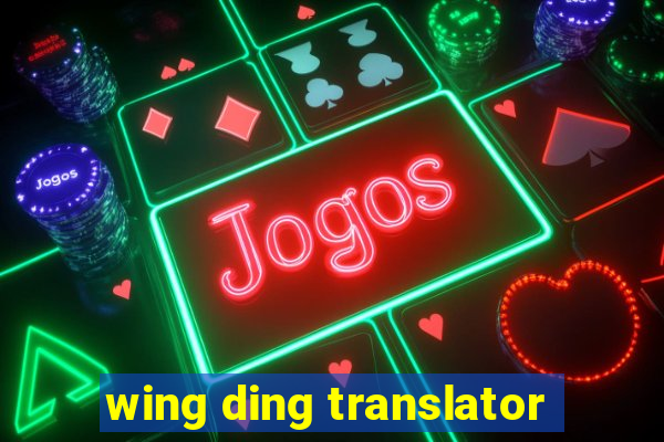 wing ding translator